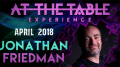 At The Table Live Jonathan Friedman April 4th, 2018 video (Download)